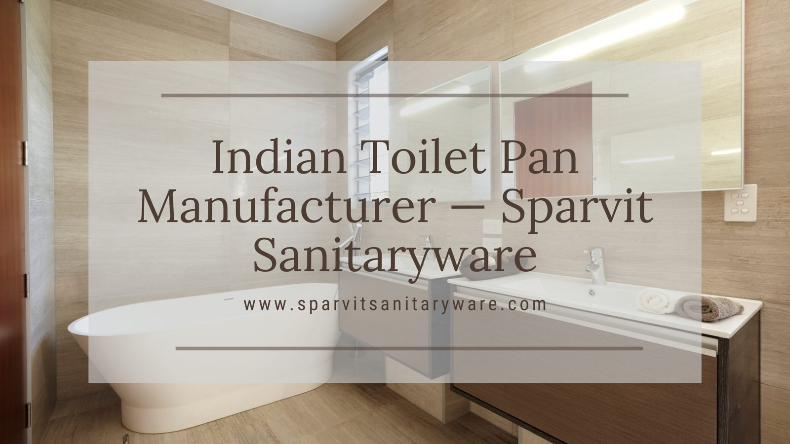 Indian Toilet Pan Manufacturer