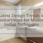 Sanitaryware for Modern Indian Bathrooms