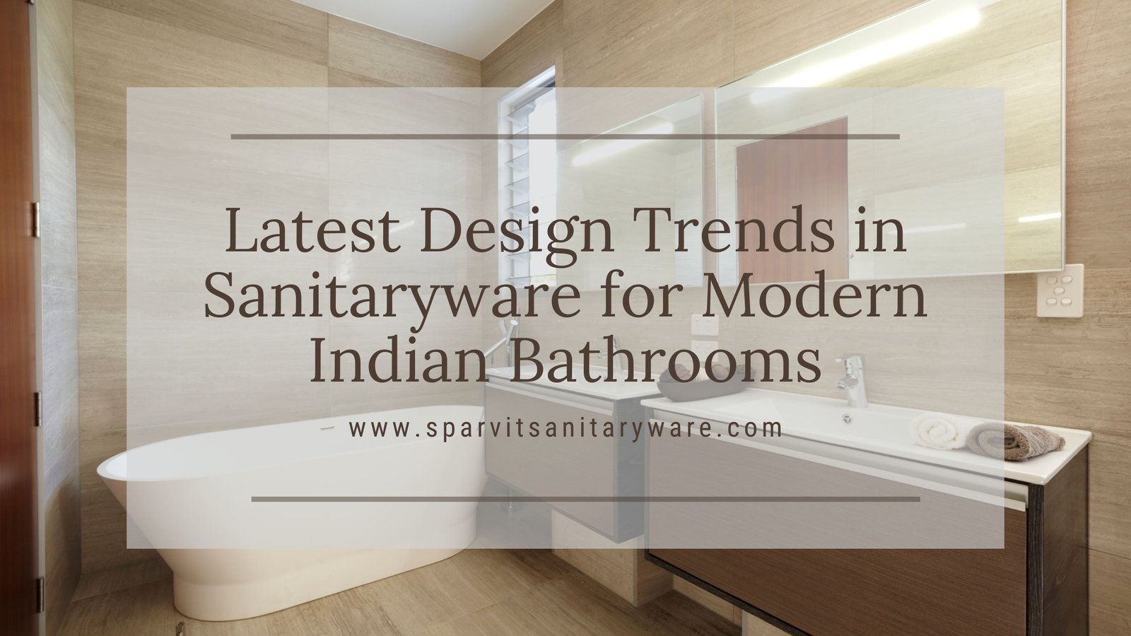 Sanitaryware for Modern Indian Bathrooms
