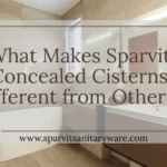 What Makes Sparvit Concealed Cisterns Different from Others?