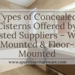 Types of Concealed Cisterns